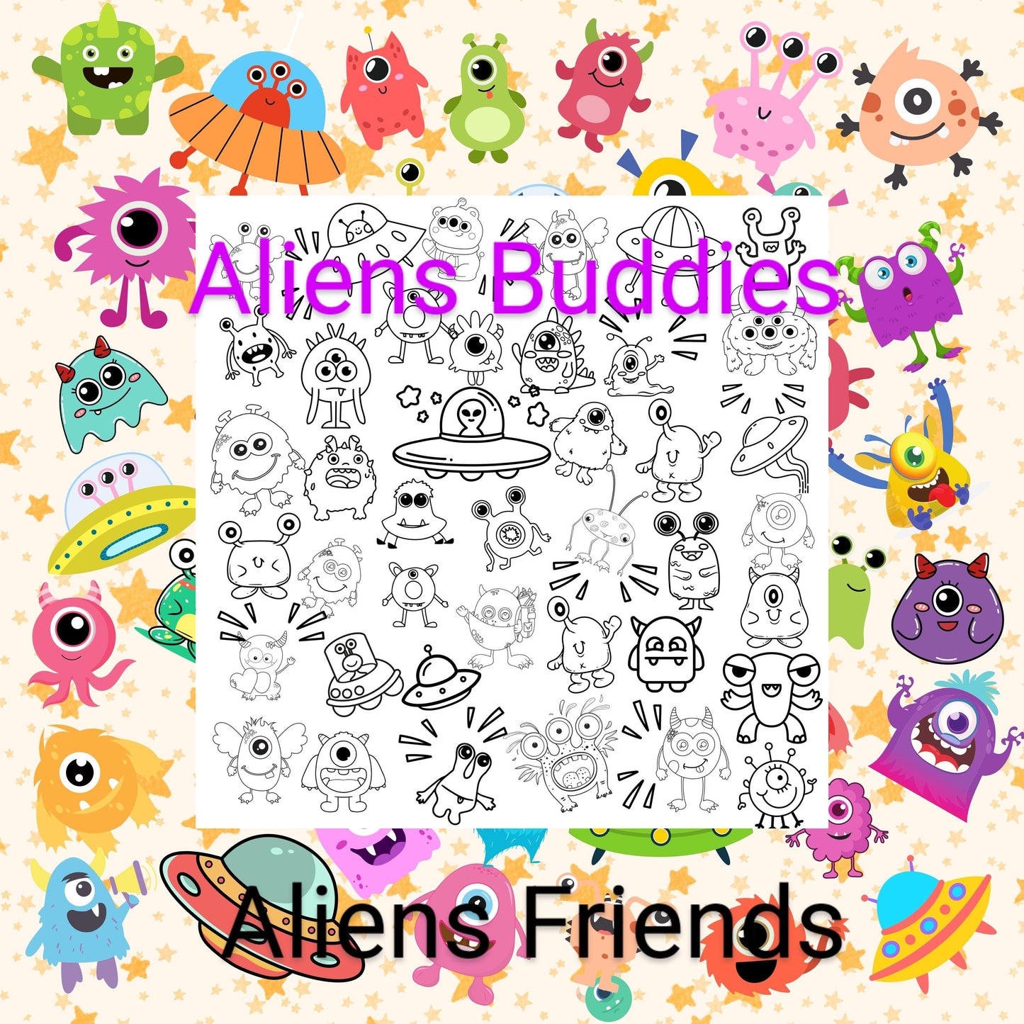 Alien Buddies and Alien Friends laid out together. A grouping of outlines aliens ready to be colored. This panel has aliens of all shapes to make up this playful, whimsical design.