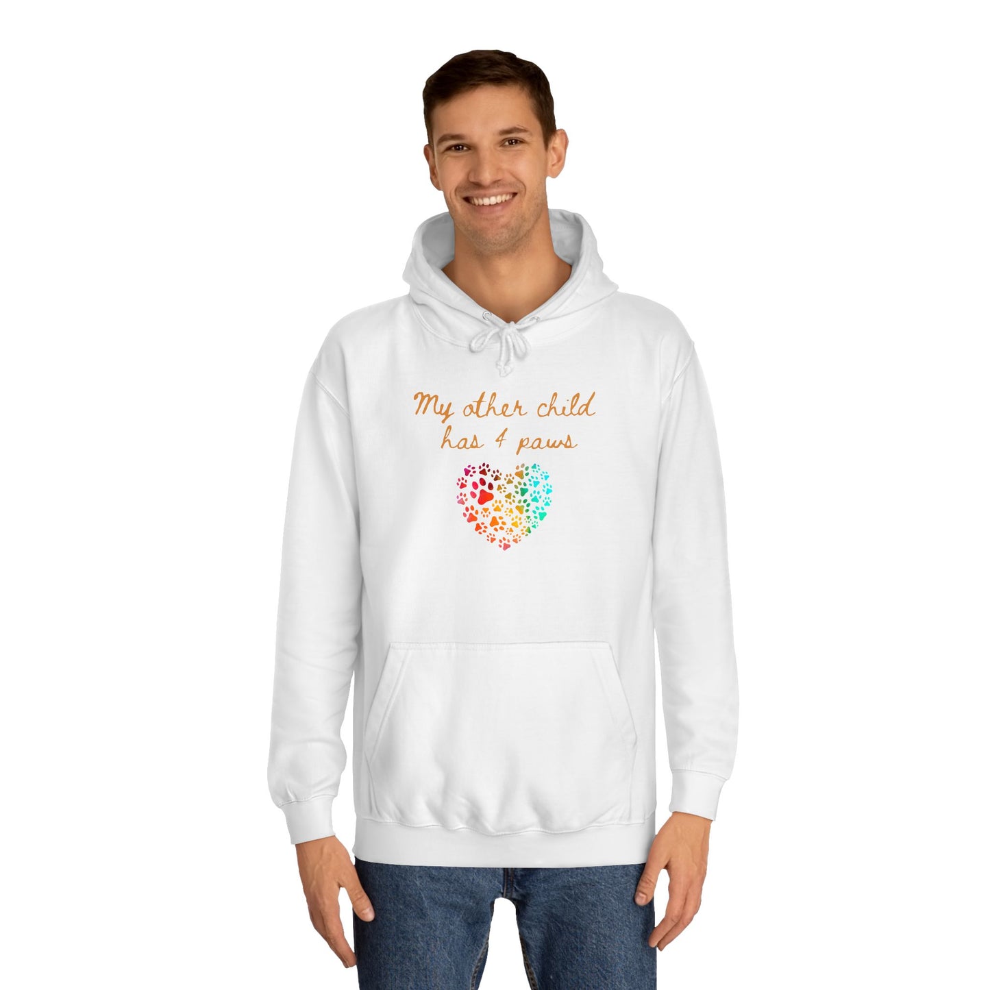 My Other Child Has 4 Paws Unisex College Hoodie | Pet Lover Apparel