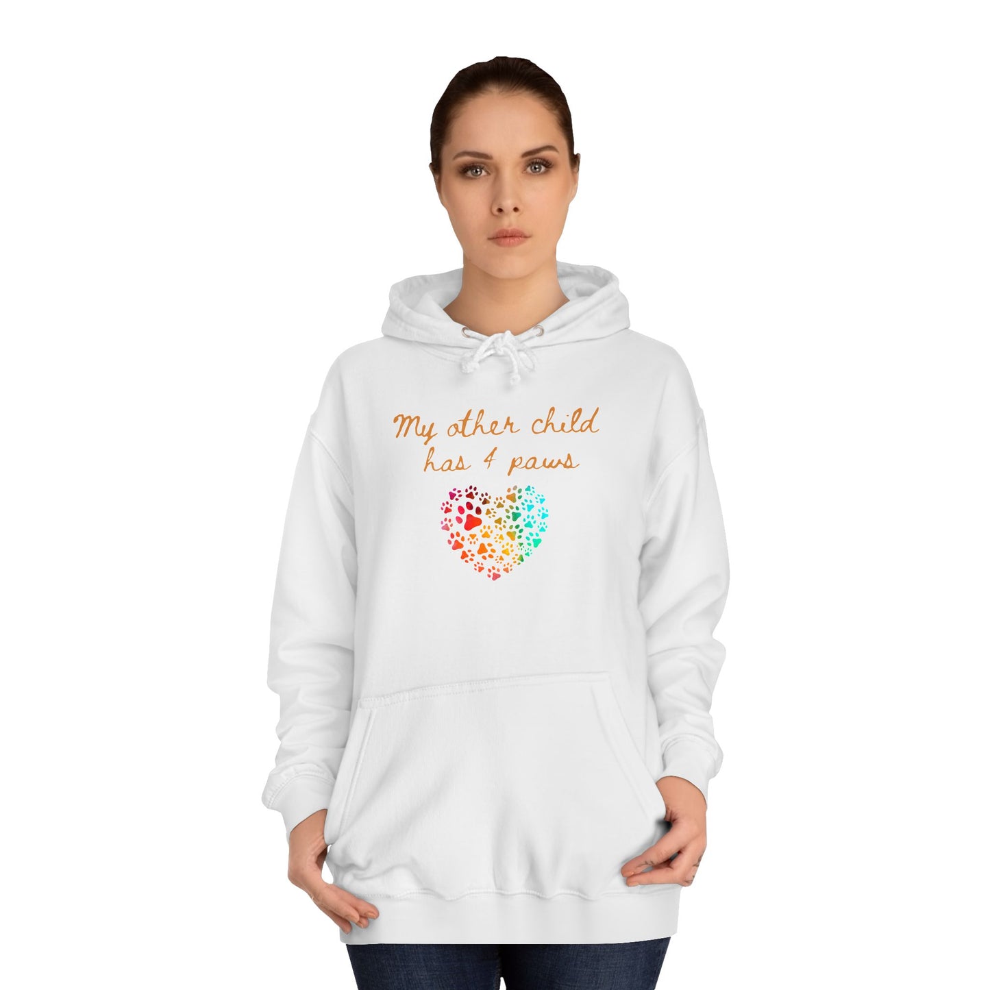 My Other Child Has 4 Paws Unisex College Hoodie | Pet Lover Apparel